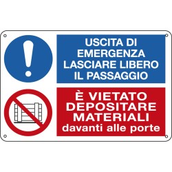 Cartello segnalatore multisimbolo 30x20 cm USCITA DI EMERGENZA…/E' VIETATO DEPOSITARE… alluminio Cartelli Segnalatori