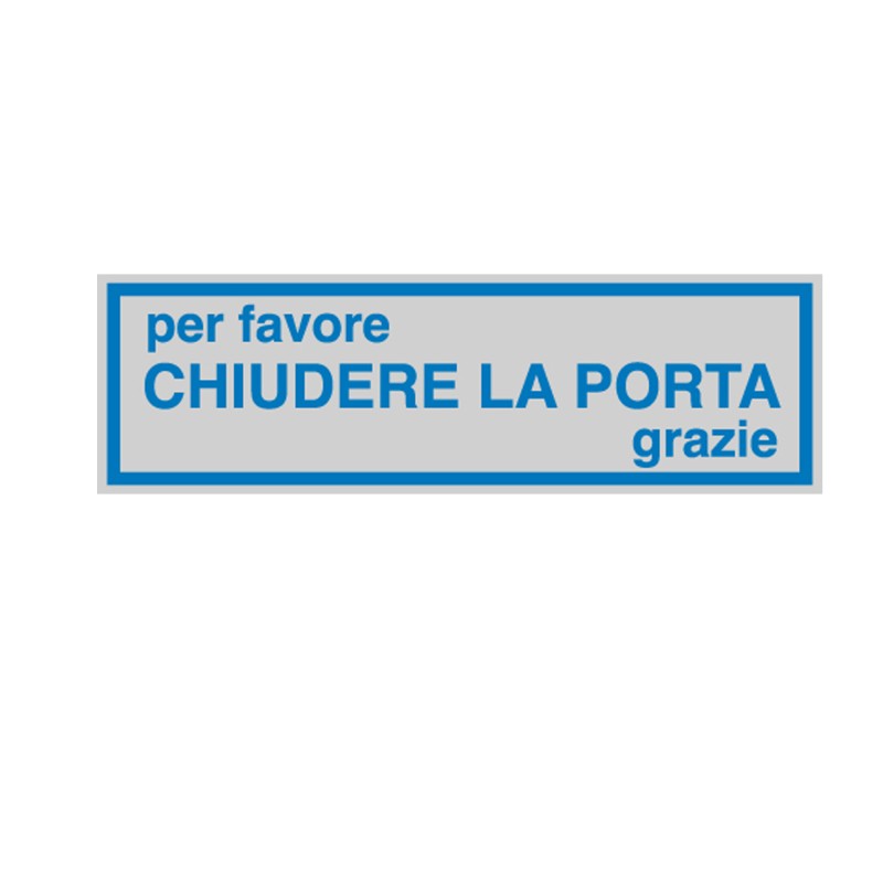 Targhetta adesiva CHIUDERE LA PORTA... 16